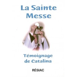 La Sainte Messe -...