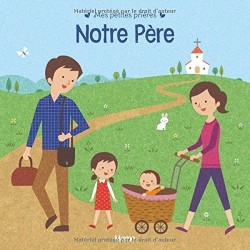 Notre Pere - Mes Petites...