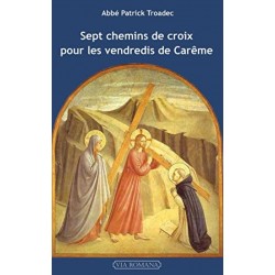 Sept chemins de croix pour...
