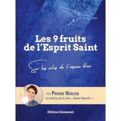 Les 9 fruits de l'Esprit...