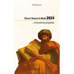 Vivre l'Avent et Noël 2024...