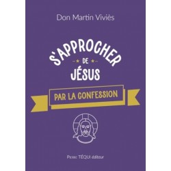 S'approcher de Jésus par la...