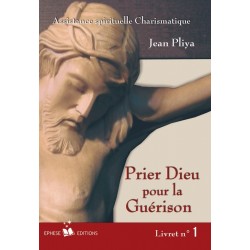 Prier dieu pour la guérison...