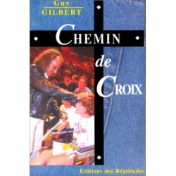 Chemin de croix. guy gilbert