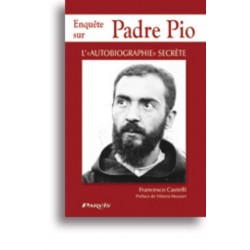 Enquête sur Padre Pio -...