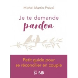 Je Te Demande Pardon -...