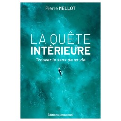 La quête intérieure -...