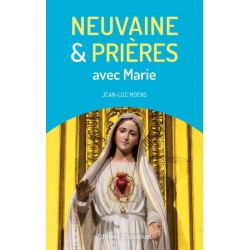 Neuvaine et prières avec Marie
