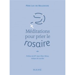 Méditations pour prier le...