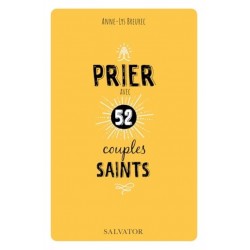 Prier avec 52 couples saints