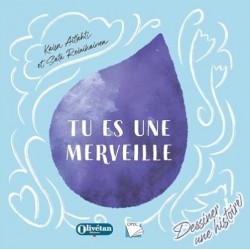 Tu es une merveille -...