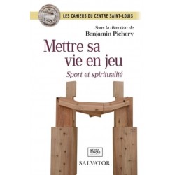 Mettre sa vie en jeu -...