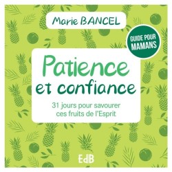 Patience et confiance - 31...