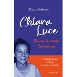 Chiara Luce - 18 ans d'une...