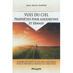 Vues du ciel - Prophéties...