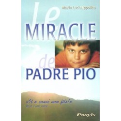 Le miracle de Padre Pio